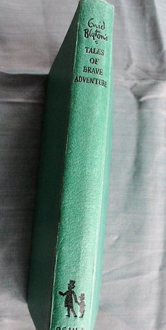 VINTAGE Enid Blyton Childrens Book TALES of BRAVE ADVENTURE Original Classic Story Time Book Bedtime Book 1963 Collectible Books