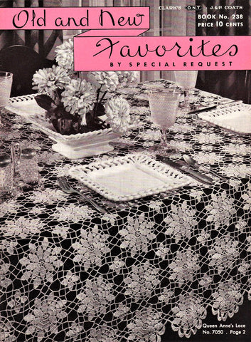 1940s Vintage CROCHET Lace Book Coats Clark 238 Old New Crochet Favorites Patterns Doilies Tablecloths Aprons Bedspreads and More